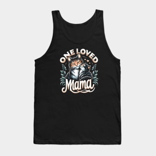 One loved mama - cats Tank Top